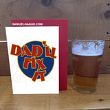 Dad'll Fix It - Father's Day Card