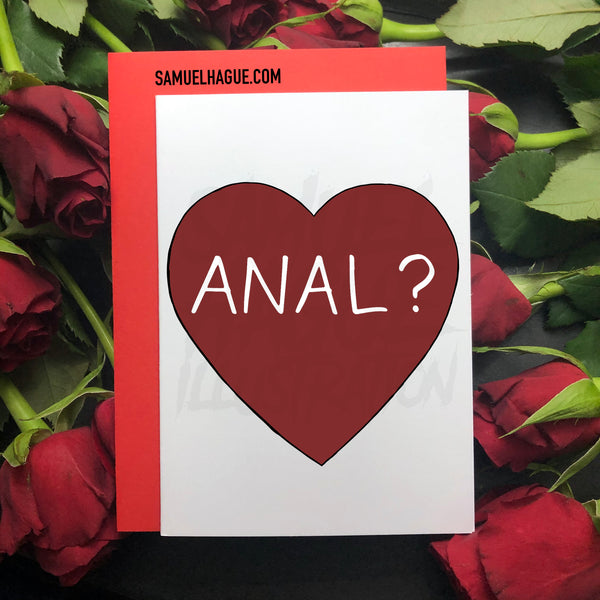 Anal? - Valentine's Day Card
