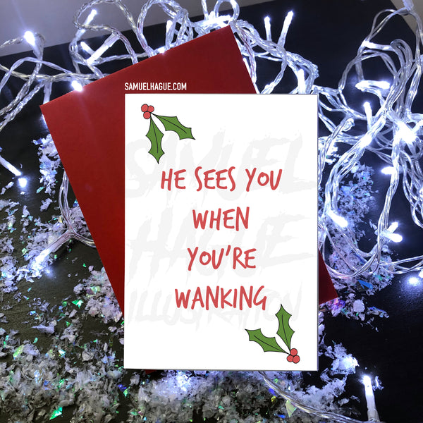 He Sees You When You're Wanking - Christmas Card