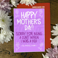C*NT - Mother's Day Card