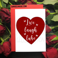 Live Laugh Lube - Valentine's Day Card