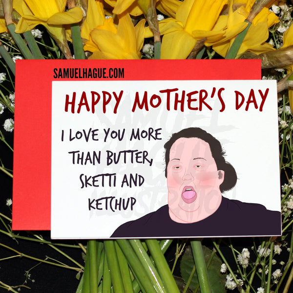 Mama June (Honey Boo Boo) - Mother's Day Card