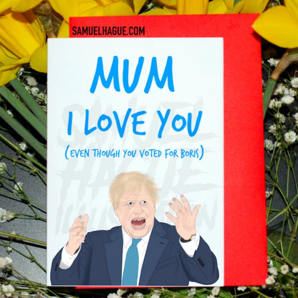 Boris Johnson - Mother's Day Card