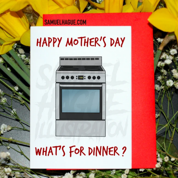 What's for dinner? - Mother's Day Card