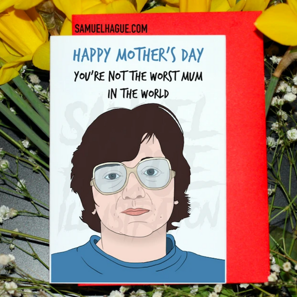 Rose West - Mother's Day Card