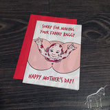 Baggy Fanny - Mother's Day Card